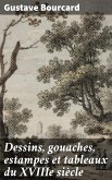 Dessins, gouaches, estampes et tableaux du XVIIIe siècle (eBook, ePUB)