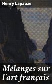 Mélanges sur l'art français (eBook, ePUB)