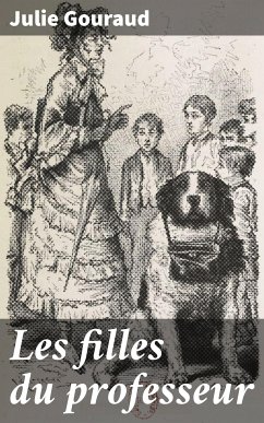 Les filles du professeur (eBook, ePUB) - Gouraud, Julie