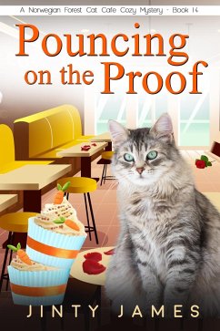 Pouncing on the Proof (A Norwegian Forest Cat Cafe Cozy Mystery, #14) (eBook, ePUB) - James, Jinty