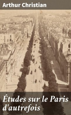Cover Études sur le Paris d'autrefois (eBook, ePUB)