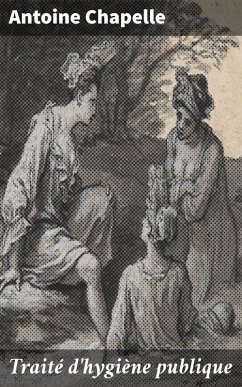 Cover Traité d'hygiène publique (eBook, ePUB)