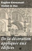 De la décoration appliquée aux édifices (eBook, ePUB)