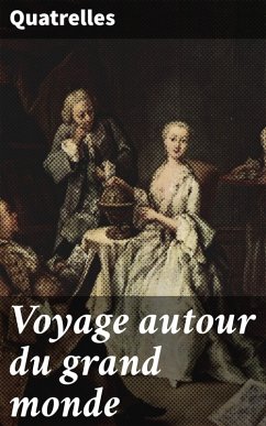 Voyage autour du grand monde (eBook, ePUB) - Quatrelles