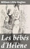 Les bébés d'Hélène (eBook, ePUB)