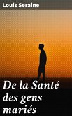 De la Santé des gens mariés (eBook, ePUB)