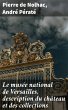 Le musée national de Versailles,... - Bild 1
