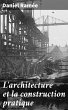 L'architecture et la construction... - Bild 1