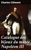 Catalogue des bijoux du musée Napoléon III (eBook, ePUB)