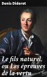 Le fils naturel, ou Les épreuves de la... - Bild 1