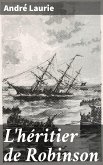 L'héritier de Robinson (eBook, ePUB)