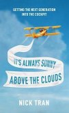 It's Always Sunny Above the Clouds (eBook, ePUB)