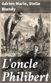 L'oncle Philibert (eBook, ePUB)