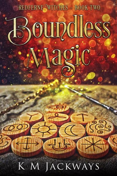 Boundless Magic (Redferne Witches, #2) (eBook, ePUB) Boundless Magic (Redferne Witches, #2) (eBook, ePUB)