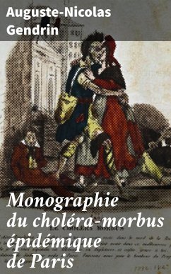 Cover Monographie du choléra-morbus épidémique de Paris (eBook, ePUB)