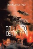An End to Certainty (eBook, ePUB) An End to Certainty (eBook, ePUB)