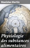 Physiologie des substances alimentaires (eBook, ePUB)