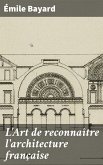 L'Art de reconnaître l'architecture française (eBook, ePUB)