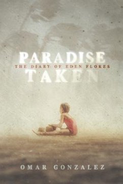 Paradise Taken (eBook, ePUB) - Gonzalez, Omar