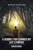 A Journey That Changed My Life's Purpose (eBook, ePUB)