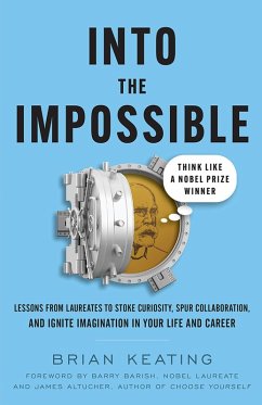 Cover Into the Impossible: Think Like a Nobel Prize Winner (eBook, ePUB)