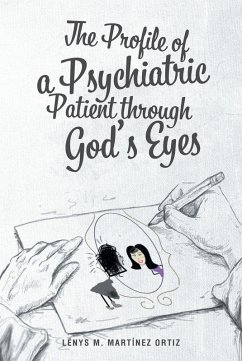 Cover The Profile of a Psychiatric Patient through God's Eyes (eBook, ePUB)