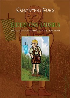 LEDERHOSN-LAUSBUA (eBook, ePUB) - Eder, Sebastian