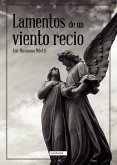 Lamentos de un viento recio (eBook, ePUB)