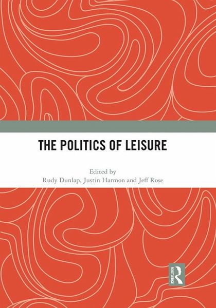 The Politics of Leisure (eBook, PDF)