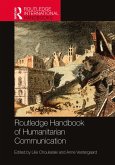 Routledge Handbook of Humanitarian Communication (eBook, PDF)