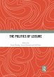 The Politics of Leisure (eBook, ePUB) - Bild 1
