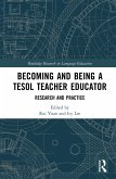Becoming and Being a TESOL Teacher Educator (eBook, ePUB)