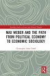 Max Weber and the Path from Political... - Bild 1