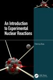 An Introduction to Experimental Nuclear Reactions (eBook, ePUB)