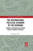 The International Political Economy of the Renminbi (eBook, PDF)