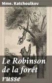 Le Robinson de la forêt russe (eBook, ePUB)