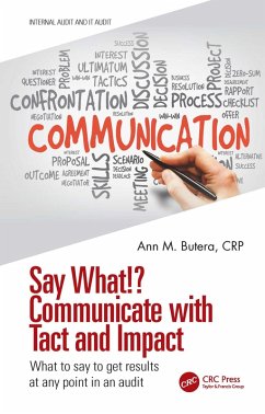 Say What!? Communicate with Tact and Impact (eBook, PDF) - Butera, Ann M.