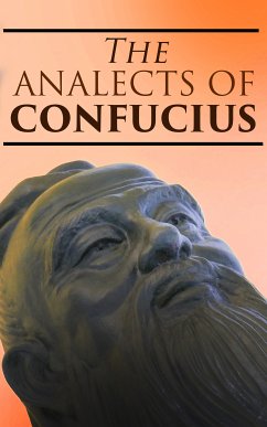 The Analects of Confucius (eBook, ePUB) - Anonymous