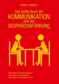 Das große Buch der Kommunikation und der Gesprächsführung 2100 (eBook, ePUB) - Hanisch, Horst