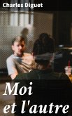 Moi et l'autre (eBook, ePUB)