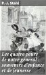 Les quatre peurs de notre général :... - Bild 1