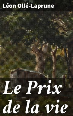 Le Prix de la vie (eBook, ePUB) - Ollé-Laprune, Léon