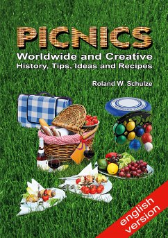 PICNICS - Worldwide and Creative - (eBook, ePUB) - Schulze, Roland W.