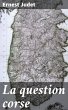 La question corse (eBook, ePUB) - Bild 1