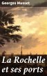 La Rochelle et ses ports (eBook, ePUB) - Bild 1