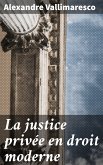 La justice privée en droit moderne (eBook, ePUB)