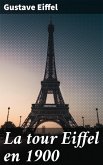 La tour Eiffel en 1900 (eBook, ePUB)