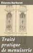 Traité pratique de menuiserie (eBook,... - Bild 1