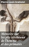 Mémoire sur les plis cérébraux de l'homme et des primatès (eBook, ePUB)