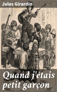 Quand j'étais petit garçon (eBook, ePUB) - Girardin, Jules